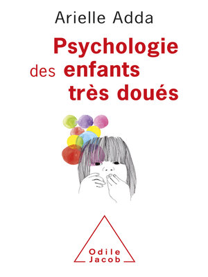 cover image of Psychologie des enfants très doués